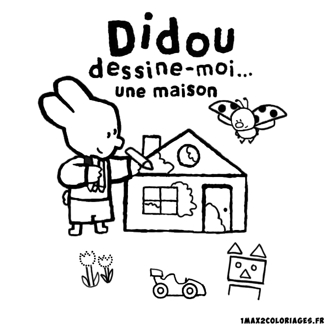 coloriage Didou dessine-moi une maison