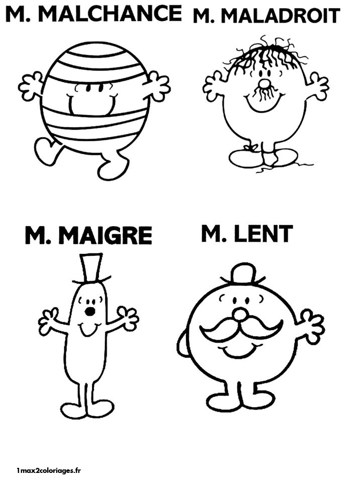 M.Malchance M.Maladroit M.Maigre M.Lent