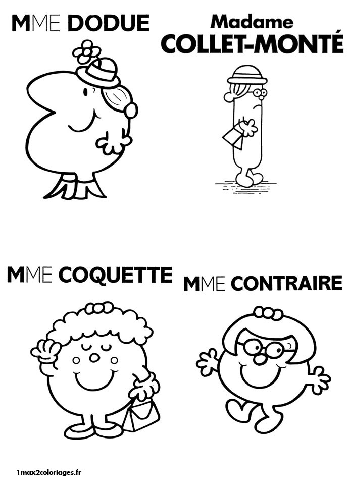 Mme Dodue Mme Collet-Monté Mme Coquette Mme Contraire