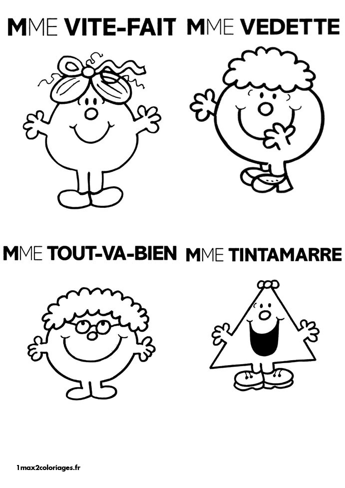 Mme Vite-Fait Mme Vedette Mme Tout-Va-Bien Mme Tintamarre