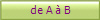 de A � B